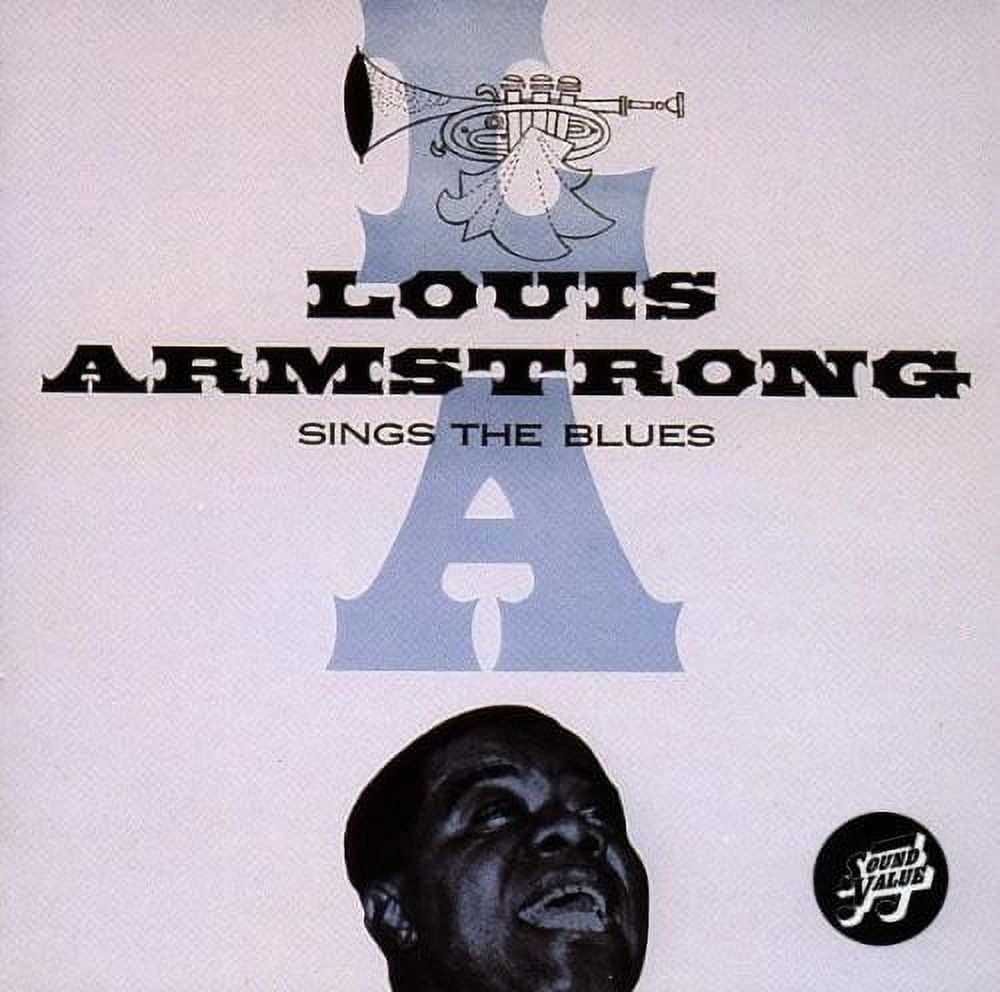 Louis Armstrong Sings The Blues