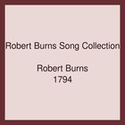 Robert Burns Song Collection